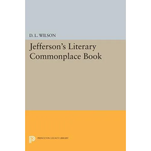 Jefferson's Literary Commonplace Book