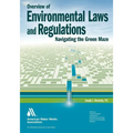 Overview of Environmental Laws and Regulations: Navigating the Green Maze