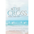 @ the Cross: Exodus, a Study Guide - Paperback