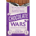 Chocolate Wars: The 150-Year Rivalry Between the World's Greatest Chocolate Makers - Paperback