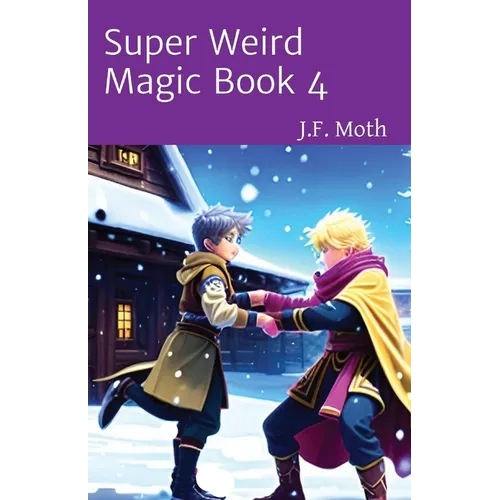 Super Weird Magic Book 4 - Paperback