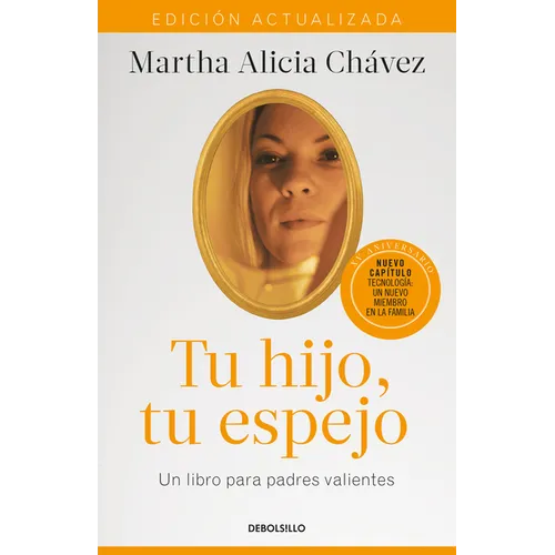 Tu Hijo, Tu Espejo (Edición Actualizada) / Your Child, Your Mirror - Paperback