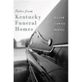 Tales from Kentucky Funeral Homes