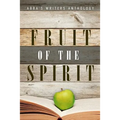 Fruit of the Spirit: ABBA's Writers Anthology - Paperback