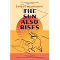 The Sun Also Rises (Warbler Classics Annotated Edition)