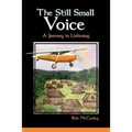 The Still Small Voice - Paperback