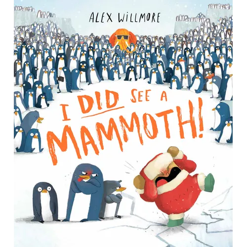 I Did See a Mammoth! - Hardcover