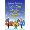 Christmas Wishes at the Chocolate Shop - Paperback