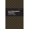 Les Miserables Volume I - Paperback