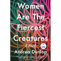 Women Are the Fiercest Creatures - Paperback