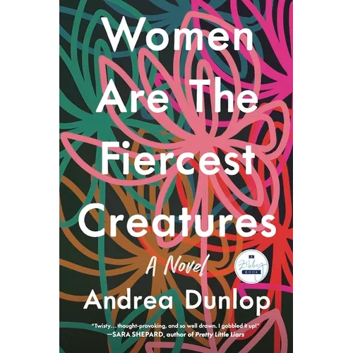 Women Are the Fiercest Creatures - Paperback