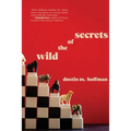 Secrets of the Wild - Paperback
