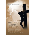 Temptations and Trials Faced by Bible Legends - Paperback