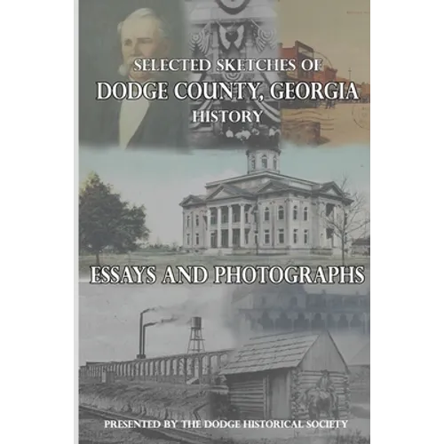 Selected Sketches of Dodge County, Georgia History