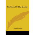 The Story Of The Alcotts