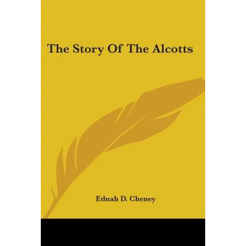 The Story Of The Alcotts