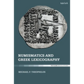 Numismatics and Greek Lexicography - Paperback