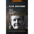 G.E.M. Anscombe and the Catholic Intellectual Tradition - Paperback