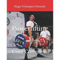 Powerlifting: Guía Completa - Paperback