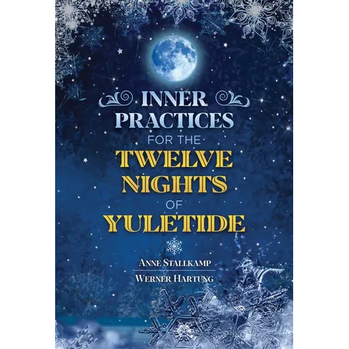 Inner Practices for the Twelve Nights of Yuletide - Paperback
