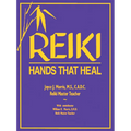 Reiki: Hands That Heal - Paperback