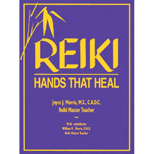 Reiki: Hands That Heal - Paperback