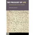 The Philology of Life: Walter Benjamin's Critical Program - Paperback