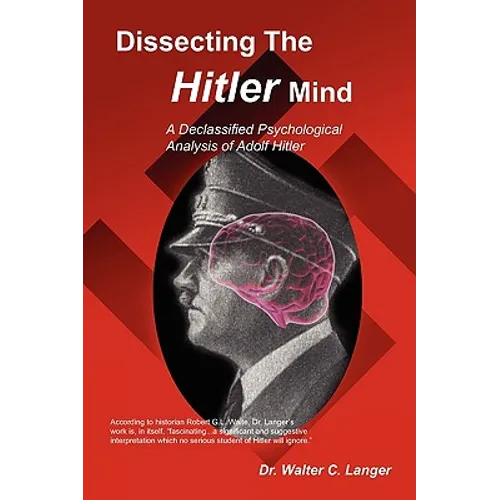 Dissecting the Hitler Mind