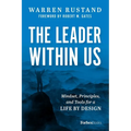 The Leader Within Us: Mindset, Principles, and Tools for a Life by Design - Hardcover