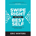 Swipe Right on Your Best Self - Paperback