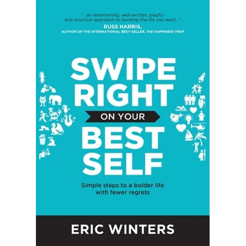 Swipe Right on Your Best Self - Paperback