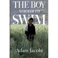 The Boy Who Could Swim - Paperback