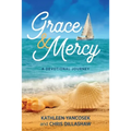 Grace & Mercy: A Devotional Journey - Paperback