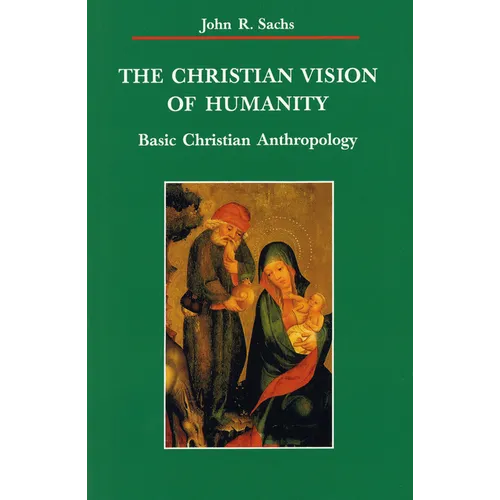 The Christian Vision of Humanity - Paperback