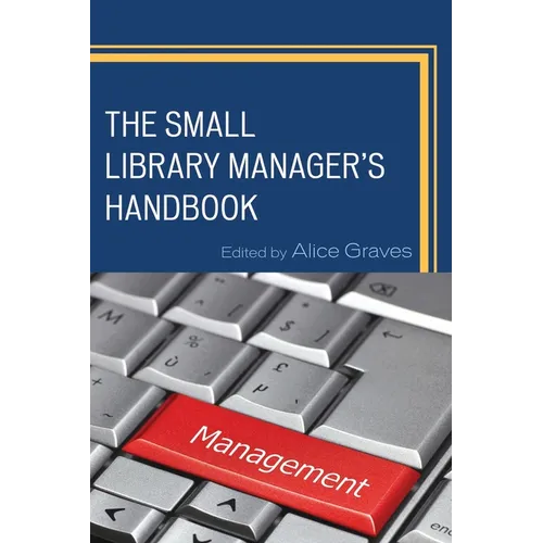 Small Library Manager's Handbook - Paperback