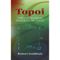 Topoi: The Categorial Analysis of Logic - Paperback