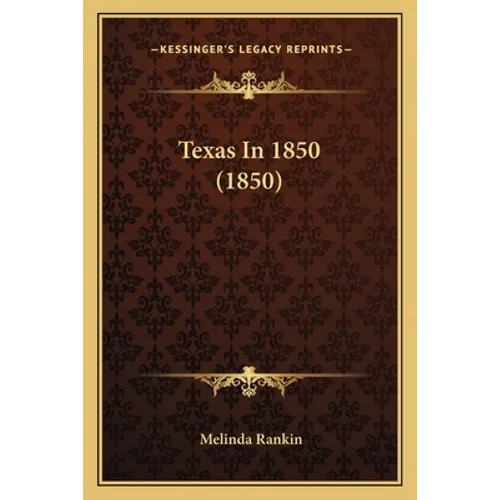 Texas In 1850 (1850)