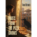 Pages from the Pizza Crows - Hardcover