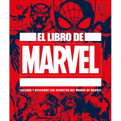 El Libro de Marvel (the Marvel Book) - Hardcover
