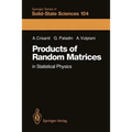 Products of Random Matrices: In Statistical Physics - Paperback