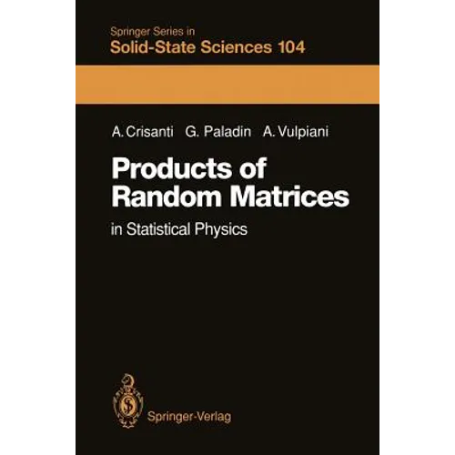Products of Random Matrices: In Statistical Physics - Paperback