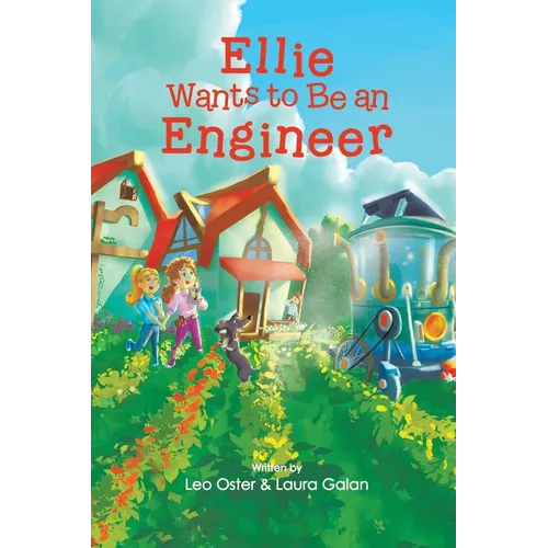 Ellie Wants to Be an Engineer - Paperback