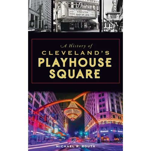 History of Cleveland's Playhouse Square