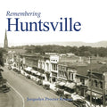 Remembering Huntsville - Paperback