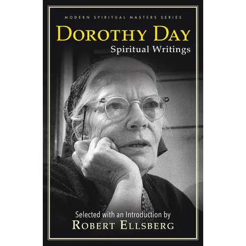 Dorothy Day: Spiritual Writings - Paperback
