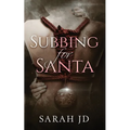 Subbing for Santa - Paperback