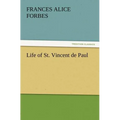 Life of St. Vincent de Paul - Paperback