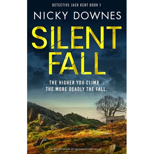 Silent Fall: An Absolutely Gripping and Unputdownable Crime Thriller - Paperback