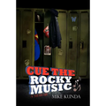 Cue the Rocky Music - Hardcover