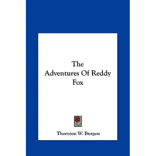 The Adventures Of Reddy Fox - Hardcover